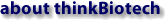 about thinkBiotech